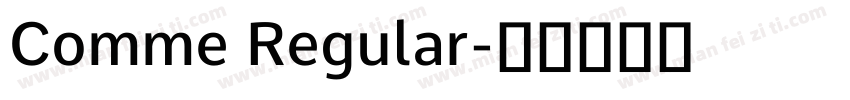 Comme Regular字体转换